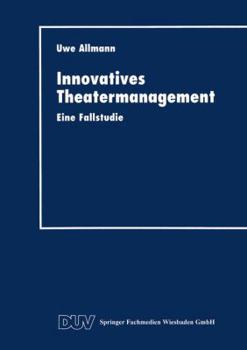 Paperback Innovatives Theatermanagement: Eine Fallstudie [German] Book