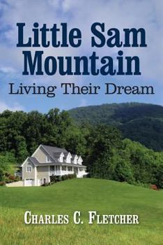 Paperback Little Sam Mountain- Living Their Dream [Large Print] Book