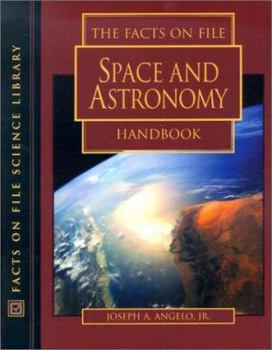 Hardcover The Facts on File Space and Astronomy Handbook (The Facts on File Science Handbooks) Book