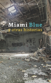 Paperback Miami Blue y otras historias [Spanish] Book