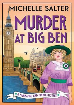 Murder at Big Ben: A BRAND NEW historical detective mystery from Michelle Salter for 2026