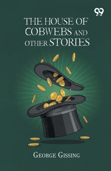 Paperback The House Of Cobwebs And Other Stories Book