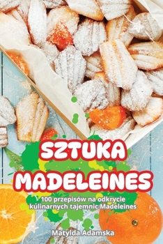 Paperback Sztuka Madeleines [Polish] Book