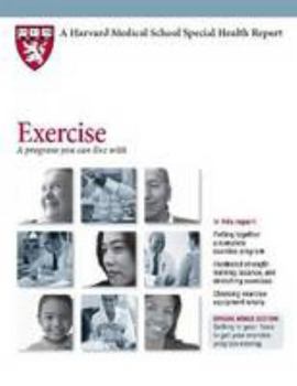 Paperback Harvard Medical School Exercise: A program you can live with Book