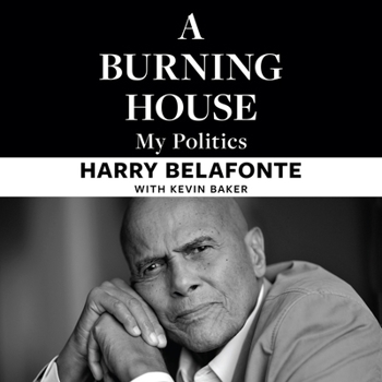 A Burning House: My Politics