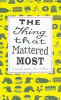 Paperback The Thing That Mattered Most (Scottish Poetry Library) Book