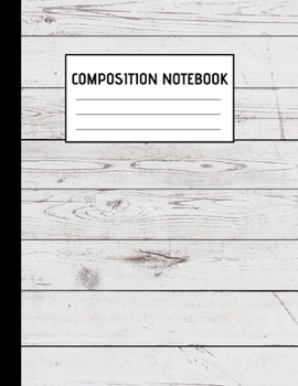 Paperback Composition Notebook: Wood Look College Ruled Blank Lined Notebooks for Teens Kids Students Worker - School Writing Notes Journal - 120 line Book
