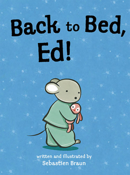 Hardcover Back to Bed, Ed! Book