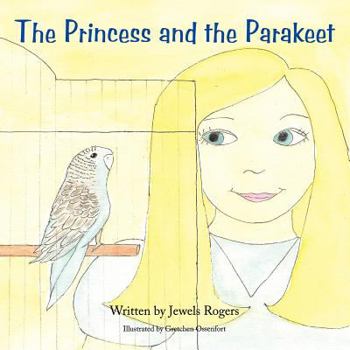 Paperback The Princess and the Parakeet Book