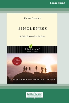 Paperback Singleness: A Life Grounded in Love [Standard Large Print 16 Pt Edition] [Large Print] Book