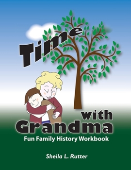 Paperback Time with Grandma: Fun Family History Workbook Book