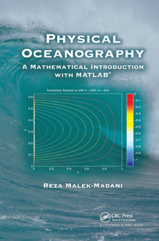 Physical Oceanography: A Mathematical Introduction with MATLAB (Advances in Applied Mathematics)