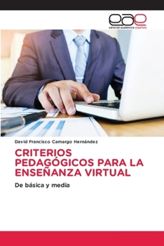 Paperback Criterios Pedagógicos Para La Enseñanza Virtual [Spanish] Book
