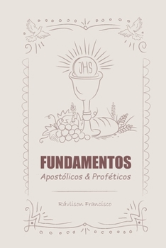 Paperback FUNDAMENTOS Apostólicos & Proféticos [Portuguese] Book