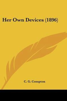 Paperback Her Own Devices (1896) Book