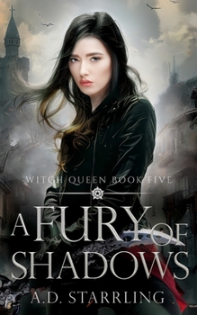 Paperback A Fury Of Shadows: Witch Queen Book 5 Book