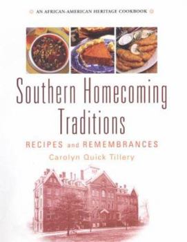 Hardcover Southern Homecoming Traditions: Recipes and Remembrances Book