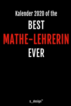Kalender 2020 für Mathe-Lehrer / Mathe-Lehrerin: Wochenplaner / Tagebuch / Journal für das ganze Jahr: Platz für Notizen, Planung / Planungen / Planer, Erinnerungen und Sprüche (German Edition)
