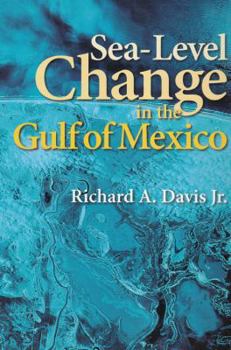 Sea-Level Change in the Gulf of Mexico - Book  of the Harte Research Institute for Gulf of Mexico Studies Series
