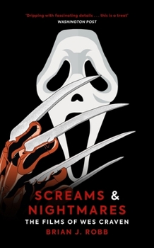 Hardcover Screams & Nightmares: The Films of Wes Craven Book