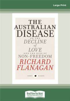 Paperback Short Black 1 The Australian Disease: On the Decline of Love and the Rise of Non-Freedom Book
