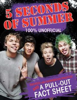 Paperback 5 Seconds of Summer: 100% Unofficial [With Poster] Book