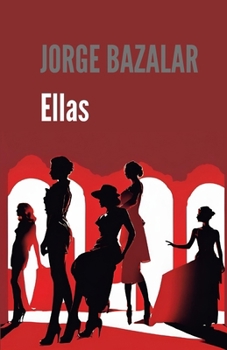Ellas: Clínica de la luz/Fuertes intenciones de una profanación (Invisibles en la ciudad) (Spanish Edition)