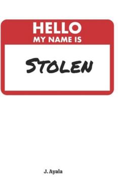 Paperback Hello, My Name is Stolen!! Book