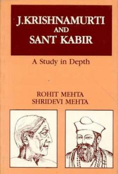 Hardcover J. Krishnamurti and Sant Kabir: A Study in Depth Book