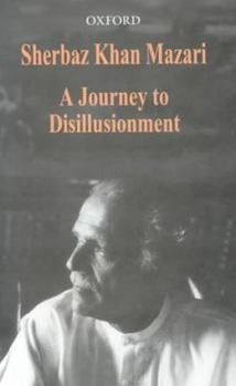 Hardcover A Journey to Disillusionment Book