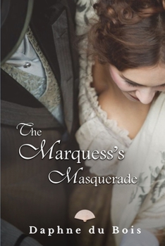 Paperback The Marquess's Masquerade Book