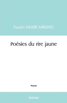 Paperback Poésies du rire jaune [French] Book