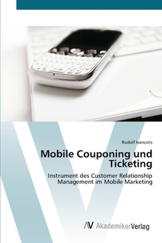 Paperback Mobile Couponing und Ticketing [German] Book