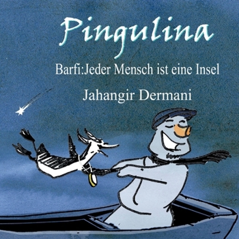 Paperback Pingulina: Barfi: Jeder Mensch ist eine Insel! [German] Book