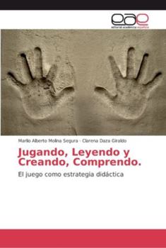 Paperback Jugando, Leyendo y Creando, Comprendo [Spanish] Book