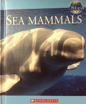 Hardcover SEA MAMMALS (IN THE 'NATURE'S CHILDERN' SERIES.) Book