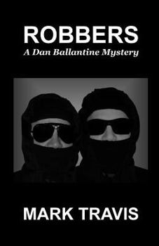 Paperback Robbers: Dan Ballantine Mystery Number 19 Book