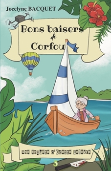 Paperback Bons baisers de Corfou: Une enquête d'Odette Lefèvre [French] Book