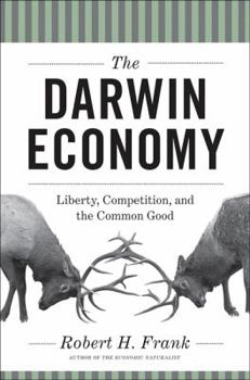 Hardcover The Darwin Economy: Liberty, Competition, and the Common Good Book