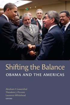 Paperback Shifting the Balance: Obama and the Americas Book