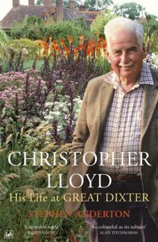 Paperback Christopher Lloyd: His Life at Great Dixter Book