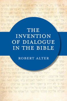Paperback The Invention of Dialogue in the Bible Book