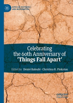 Paperback Celebrating the 60th Anniversary of 'Things Fall Apart' Book
