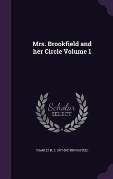 Hardcover Mrs. Brookfield and Her Circle Volume 1 Book