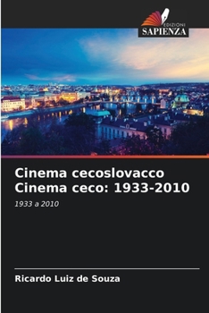 Paperback Cinema cecoslovacco Cinema ceco: 1933-2010 [Italian] Book