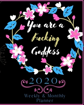 Paperback You are a Fucking Goddess: Weekly and Monthly Planner Book