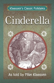 Paperback Cinderella: The Brothers Grimm Story Told as a Novella Volume 3 Book