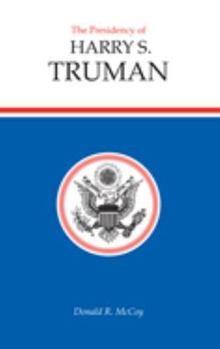 Hardcover The Presidency of Harry S. Truman Book