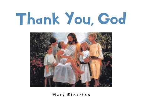 Paperback Thank You, God Book