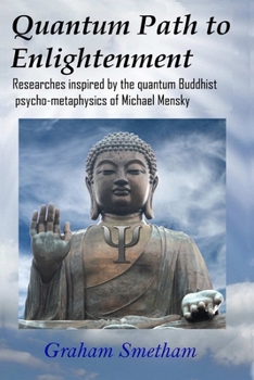 Paperback Quantum Path to Enlightenment Book